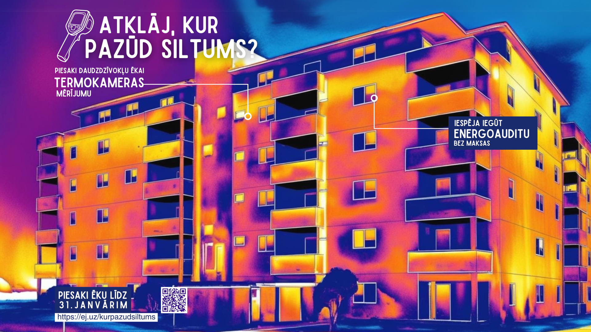 iedzivotajus aicina pieteikt daudzdzivoklu ekas termokameras merijumiem un pretendet uz bezmaksas energoauditu