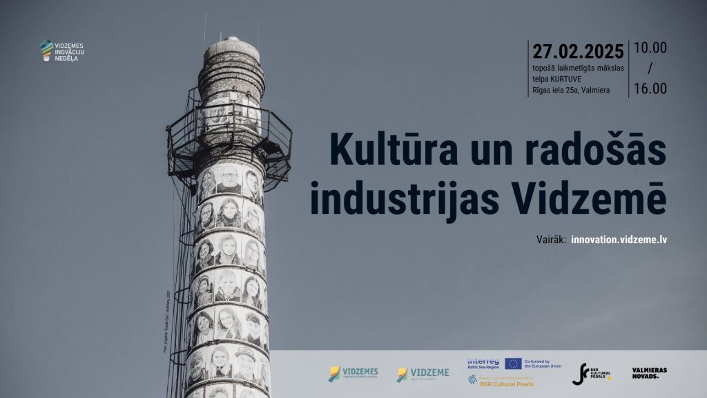 vidzemes inovaciju nedela 2025 aicina uz domapmainas un iedvesmas pasakumu kultura un radosas industrijas vidzeme