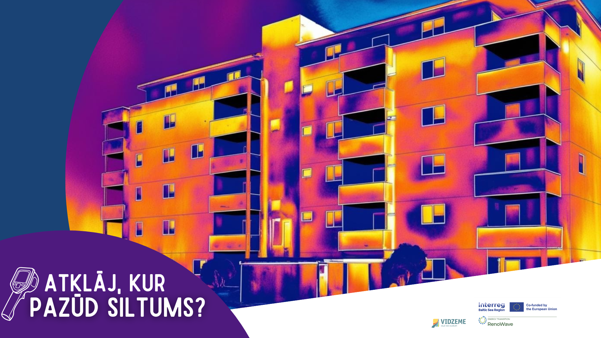 noslegusies pieteiksanas daudzdzivoklu eku termokameras merijumiem sanemti 128 pieteikumi