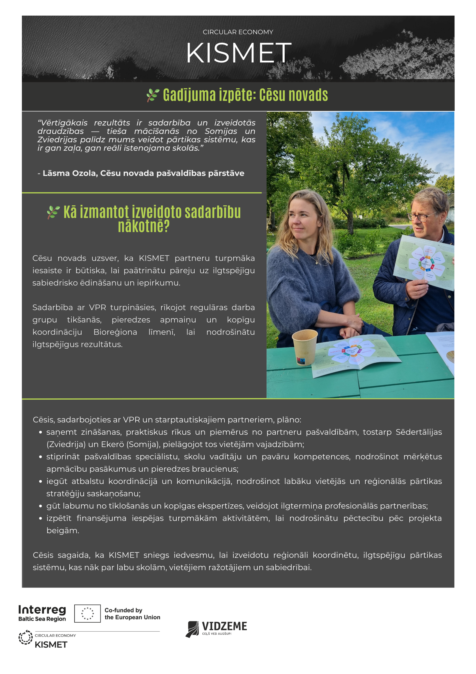 kismet projekts nosledzas ar butiskiem ieguvumiem regionalas partikas politikas attistiba vidzeme